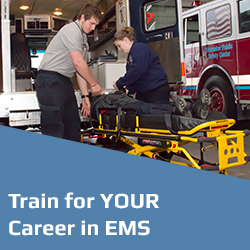 Train for your Career in EMS