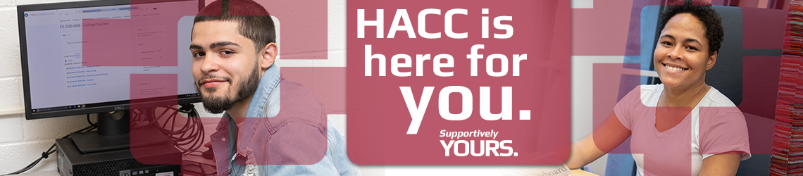 HACC is here for you!